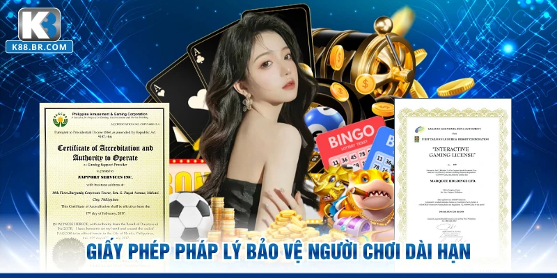 Giấy phép pháp lý bảo vệ người chơi dài hạn